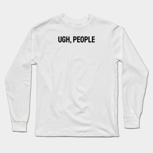 UGH People Long Sleeve T-Shirt